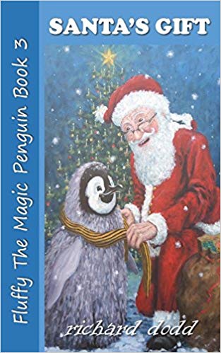 Santa's Gift: Fluffy The Magic Penguin Book 3