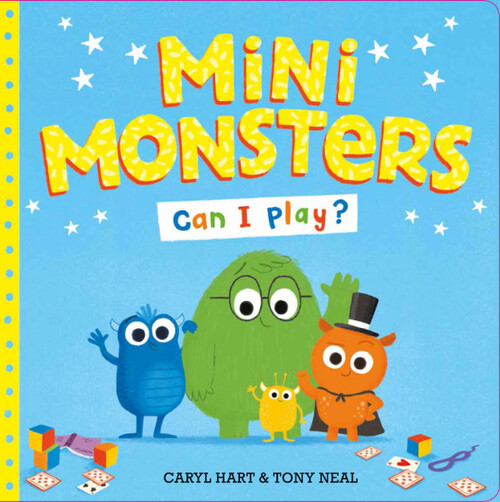 Mini Monsters - Can I Play?