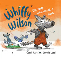 Whiffy Wilson, the Wolf who Wouldn't Wash