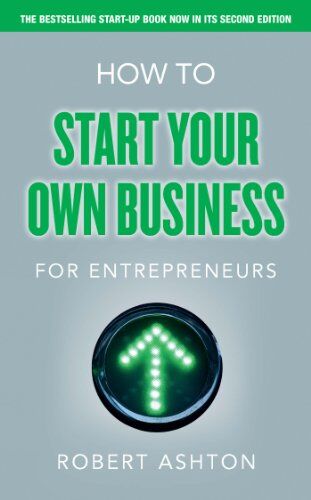 How to Start Your Own Business for Entrepreneurs