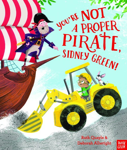 You're Not a Proper Pirate Sidney Green 
