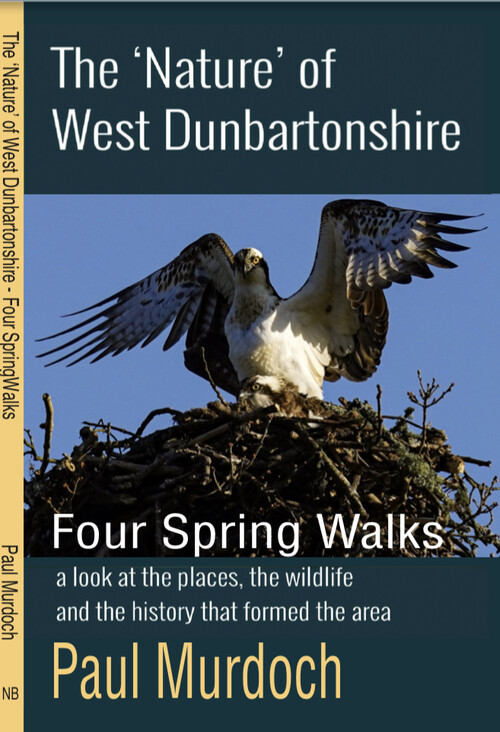 The Nature of West Dunbartonshire - Four Spring Walks