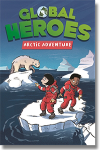 Arctic Adventure (Global Heroes)
