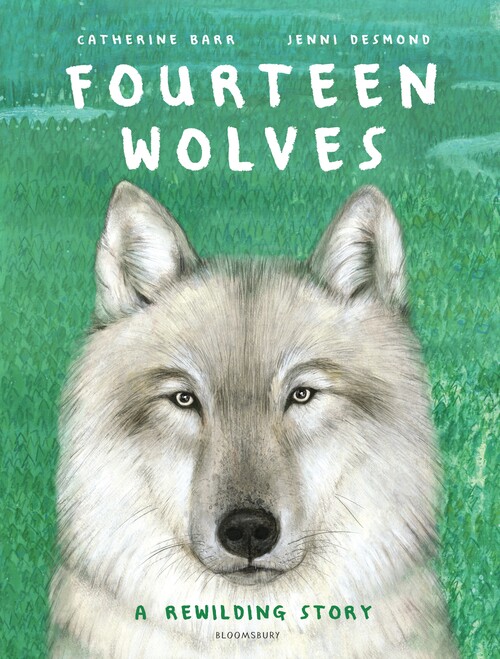 Fourteen Wolves: a rewilding story 