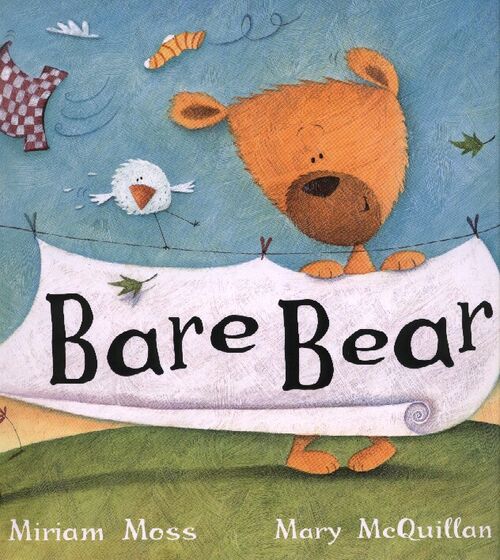 Bare Bear (Hodder) Illustrated by Mary McQuillan
