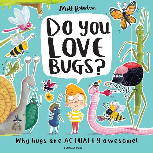 Do You Love Bugs?