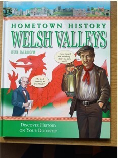 Hometown History - Welsh Valleys