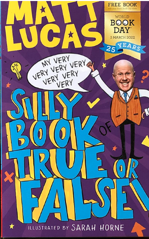 Matt Lucas Very Silly book of True or False
